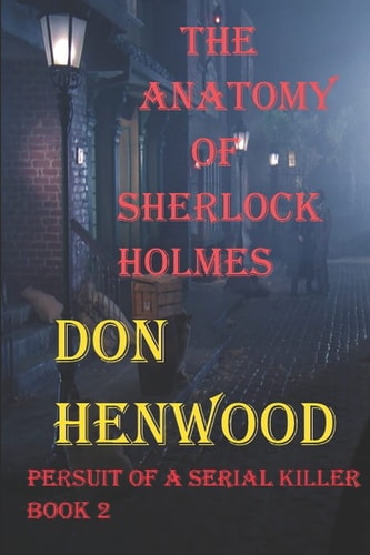The Anatomy of Sherlock Holmes