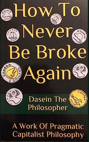 How To Never Be Broke Again