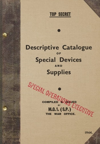 TOP SECRET Descriptive Catalogue of Special Devices and Supplies 1944