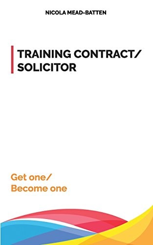 Training Contract/ Solicitor Get One/ Become One