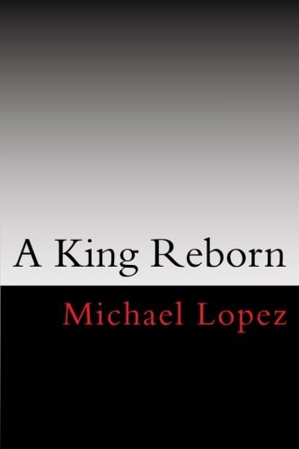 A King Reborn