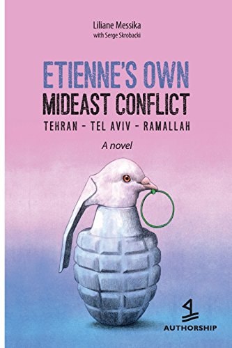 Etienne's Personal Mideast Conflict Tehran-Tel Aviv-Ramallah