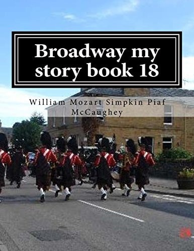 Broadway My Story Book 18 My Memoirs