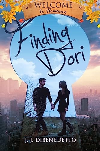 Finding Dori A Welcome To Romance Novella