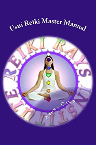 Usui Reiki Master Manual The Official Course of Reiki Rays Institute