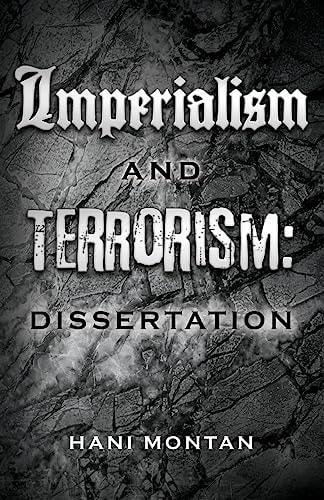 Imperialism and Terrorism Dissertation