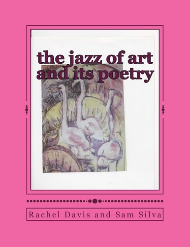 The Jazz of Art and Its Poetry