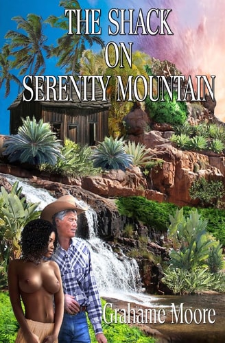 The Shack on Serenity Mountain