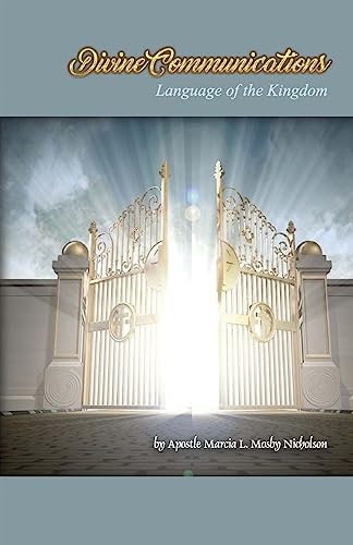 Divine Communications Language of the Kingdom