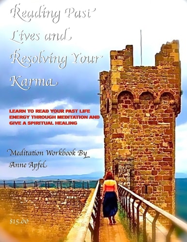Reading Past Lives and Resolving Your Karma