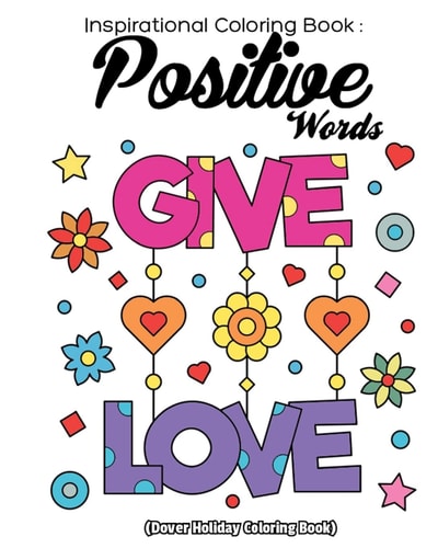 Inspriational Coloring Book Positive Words Anti Stress Design, Relaxation Coloring Books, Large Pictures of Coloring Book for Adults