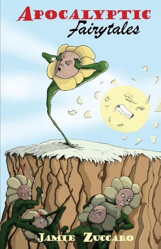 Apocalyptic Fairytales