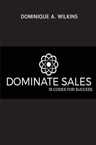 Dominate Sales 18 Codes for Success
