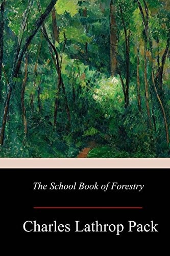 The School Book of Forestry