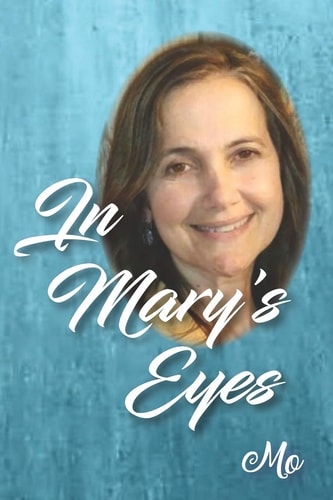 In Mary's Eyes