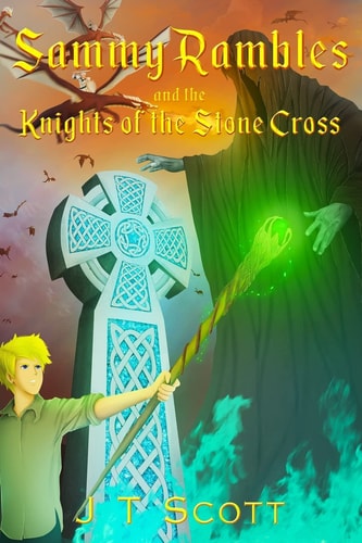 Sammy Rambles and the Knights of the Stone Cross