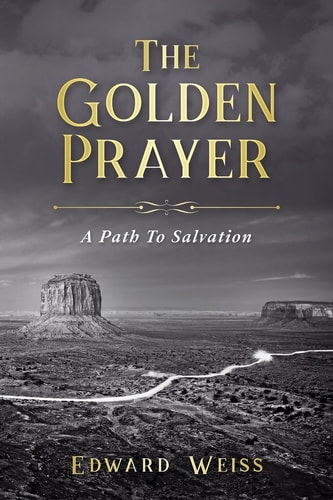 The Golden Prayer A Path To Salvation