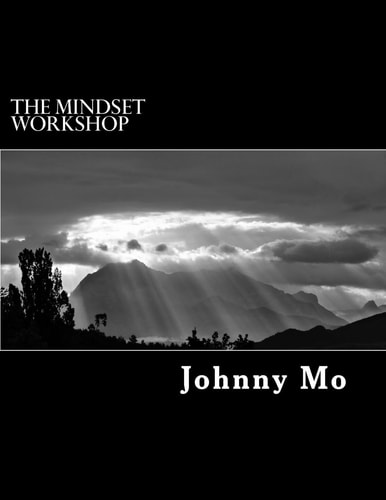 The Mindset Workshop A Journey of the Mind and Purpose