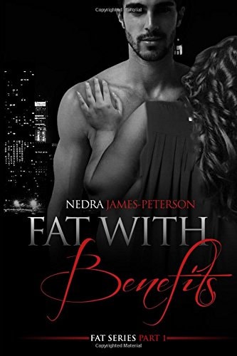 Fat with Benefits