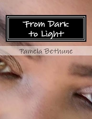 From Dark to Light A Look Through My Eyez
