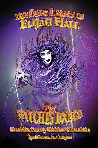 The Dark Legacy Of Elijah Hall The Witch's Dance