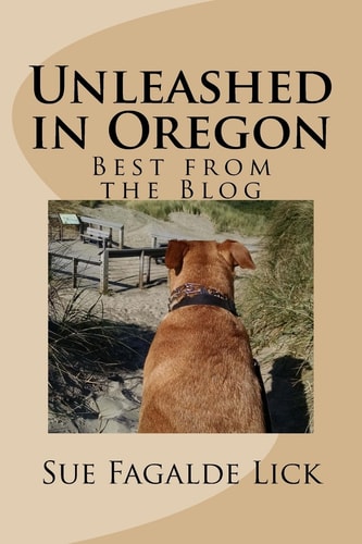 Unleashed in Oregon Best from the Blog