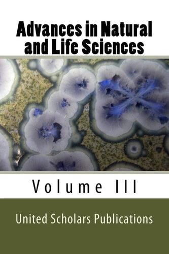 Advances in Natural and Life Sciences Volume III