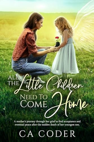 All the Little Children Need to Come Home