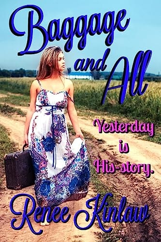 Baggage and All Yesterday Is His-Story