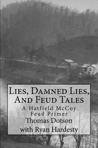 Lies, Damned Lies, And Feud Tales The Collected Short Works