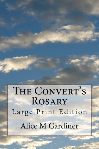 The Convert's Rosary Large Print Edition