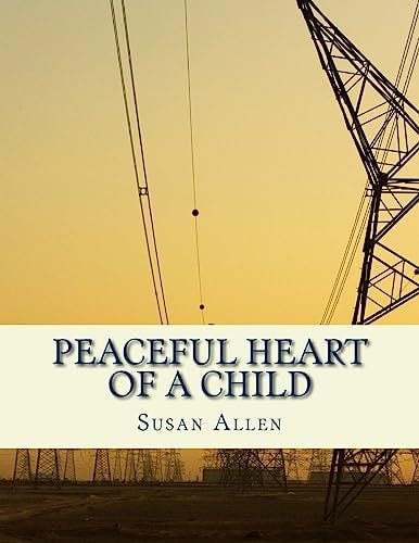 Peaceful Heart of a Child