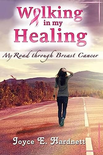 Walking In My Healing My Road Through