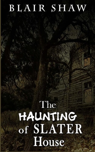 The Haunting of Slater House