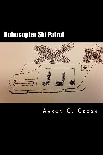 Robocopter Ski Patrol