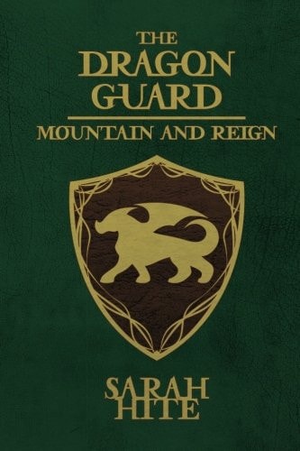 The Dragon Guard : Mountain and Reign