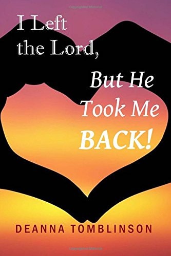 I Left the Lord, But He Took Me Back