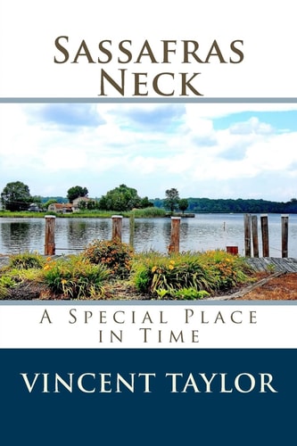 Sassafras Neck A Special Place in Time