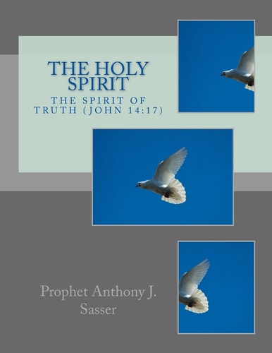 The Holy Spirit The Spirit of Truth