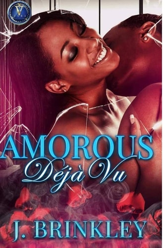 Amorous Déjà Vu A Romance Novel
