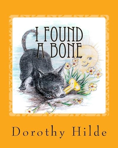 I Found a Bone The Life of Dash