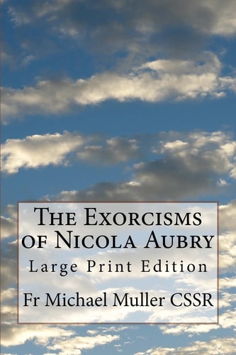 The Exorcisms of Nicola Aubry Large Print Edition