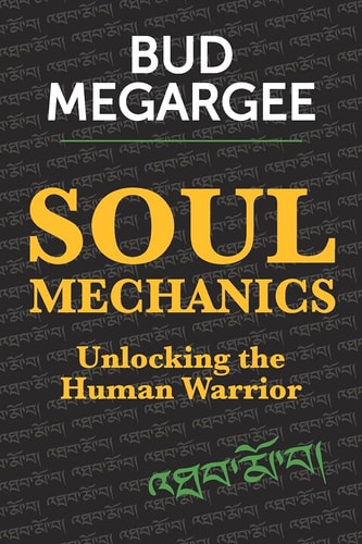 Soul Mechanics Unlocking the Human Warrior