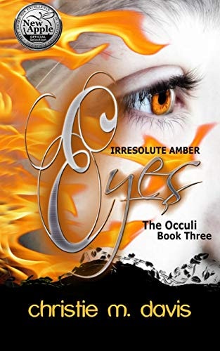 Irresolute Amber Eyes The Occuli, Book Three