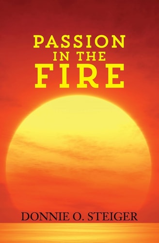 Passion in the Fire