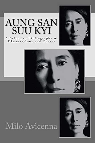 Aung San Suu Kyi A Selective Bibliography of Dissertations and Theses