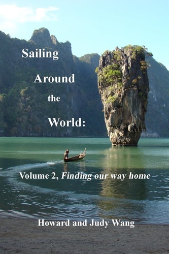 Sailing Around the World: Volume 2, Finding Our Way Home