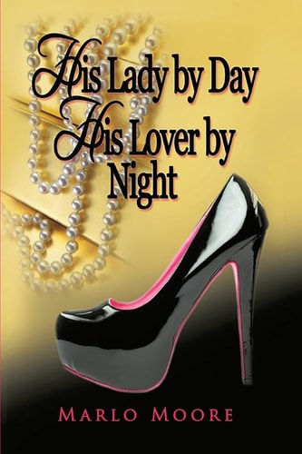 His Lady by Day His Lover by Night