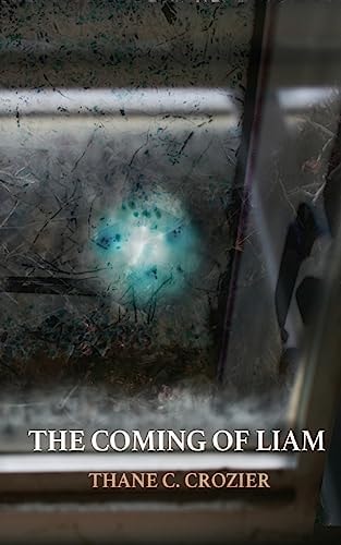 The Coming of Liam