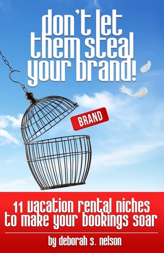 Don't Let Them Steal Your Brand! 10 Vacation Rental Niches to Make Your Bookings Soar
